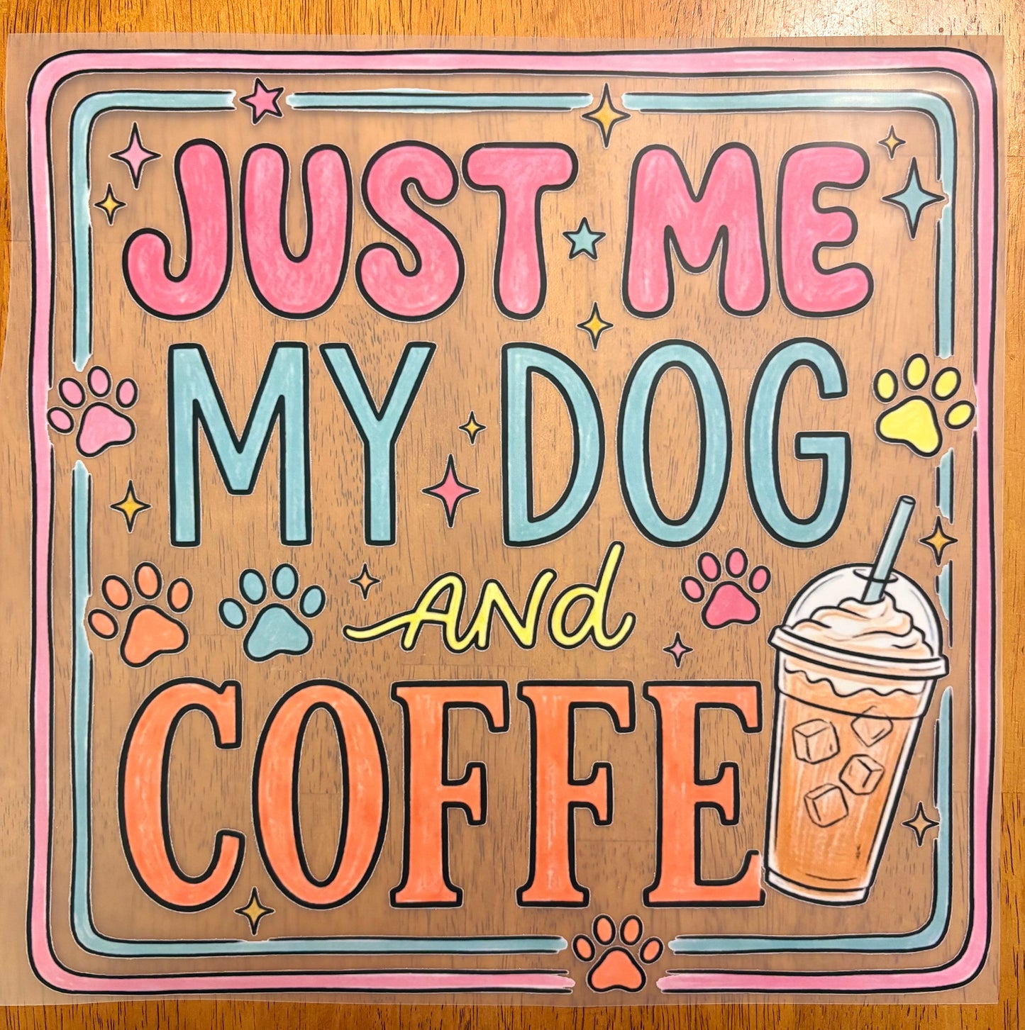 "Just me, my dog and coffee"