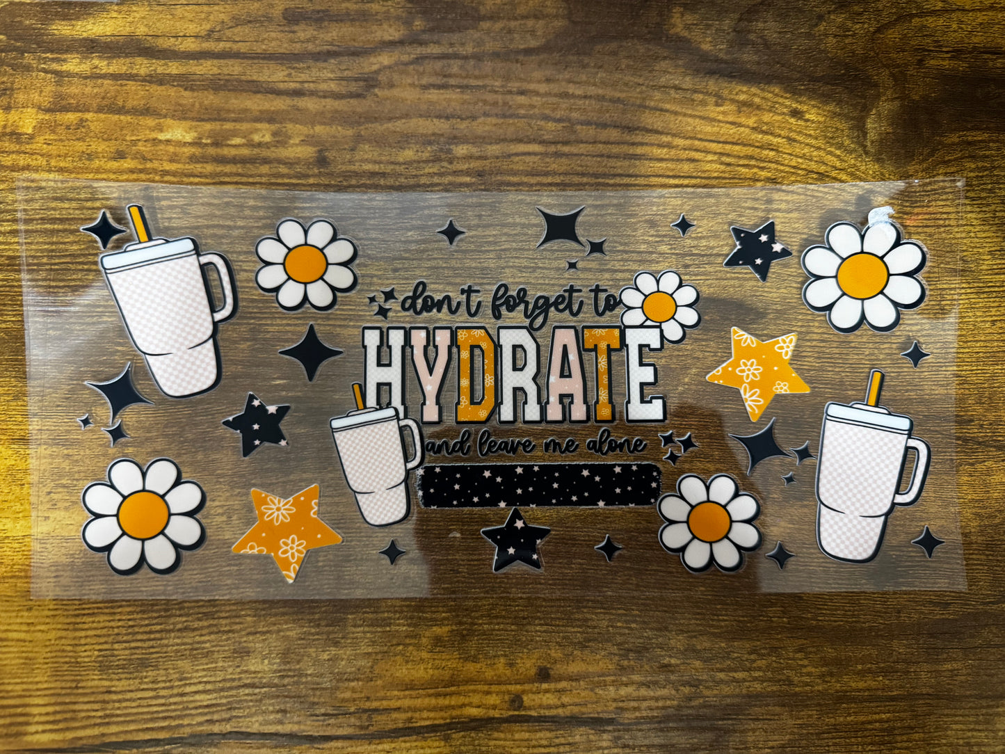 “Don’t forget to hydrate” Wrap #309