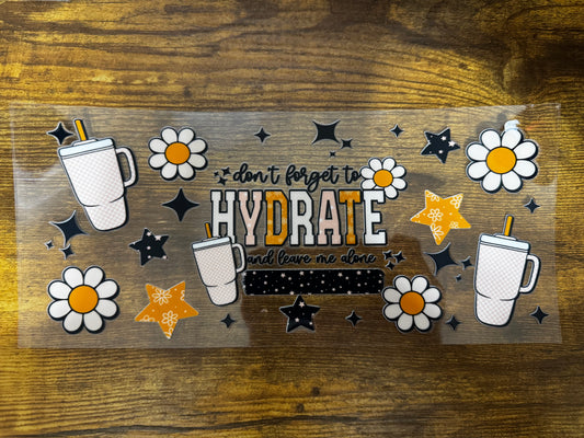 “Don’t forget to hydrate” Wrap #309