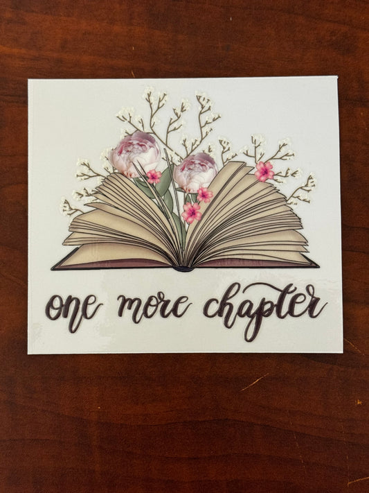 “One more chapter” Decal