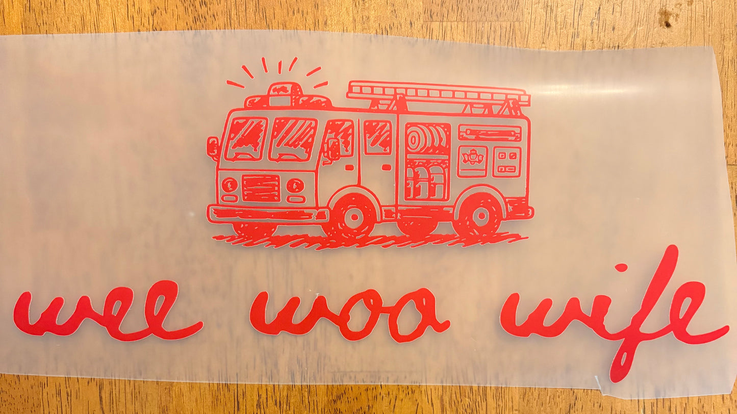 “Wee woo wife”