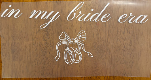 "In my bride era"