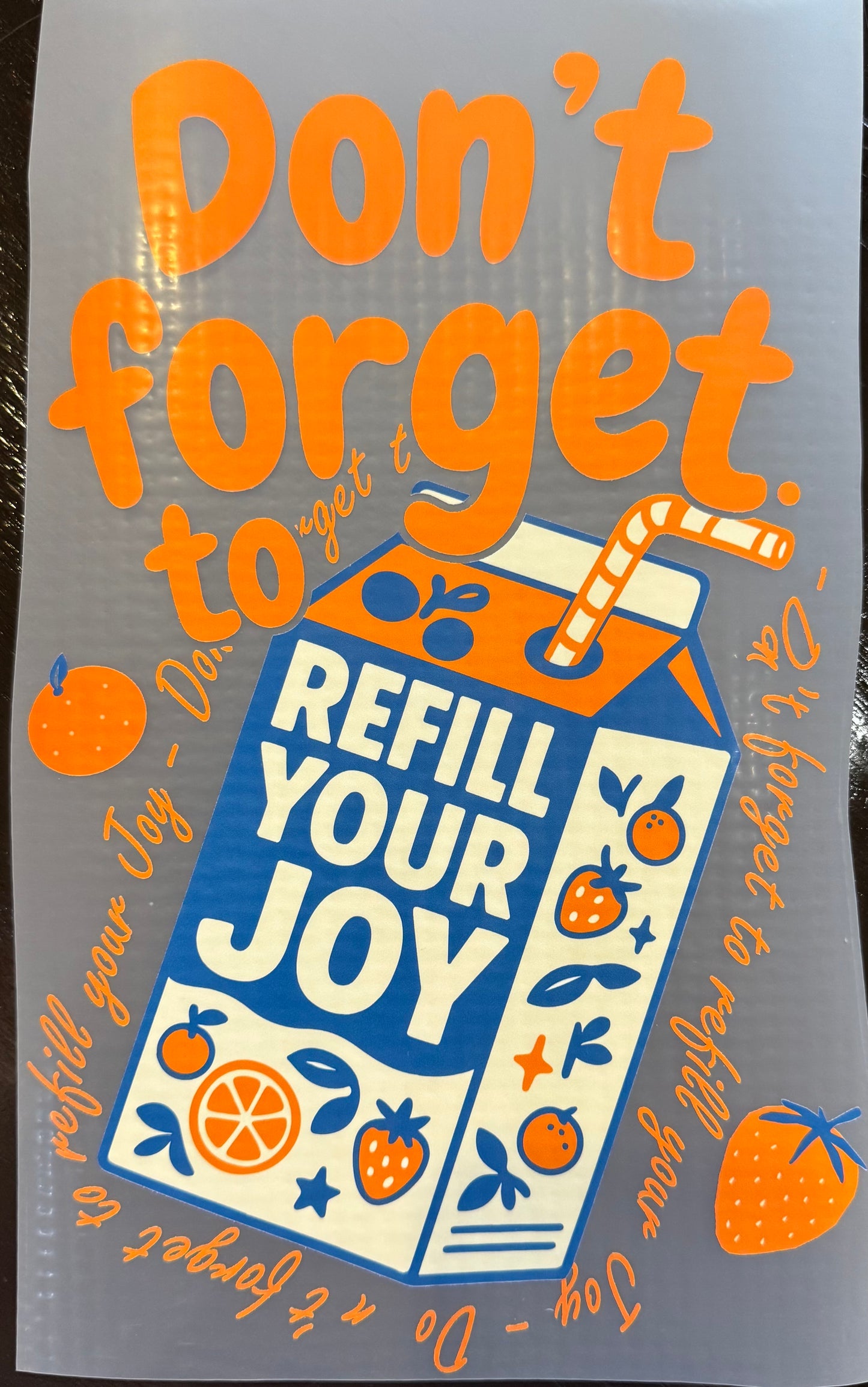 “Refill your joy"