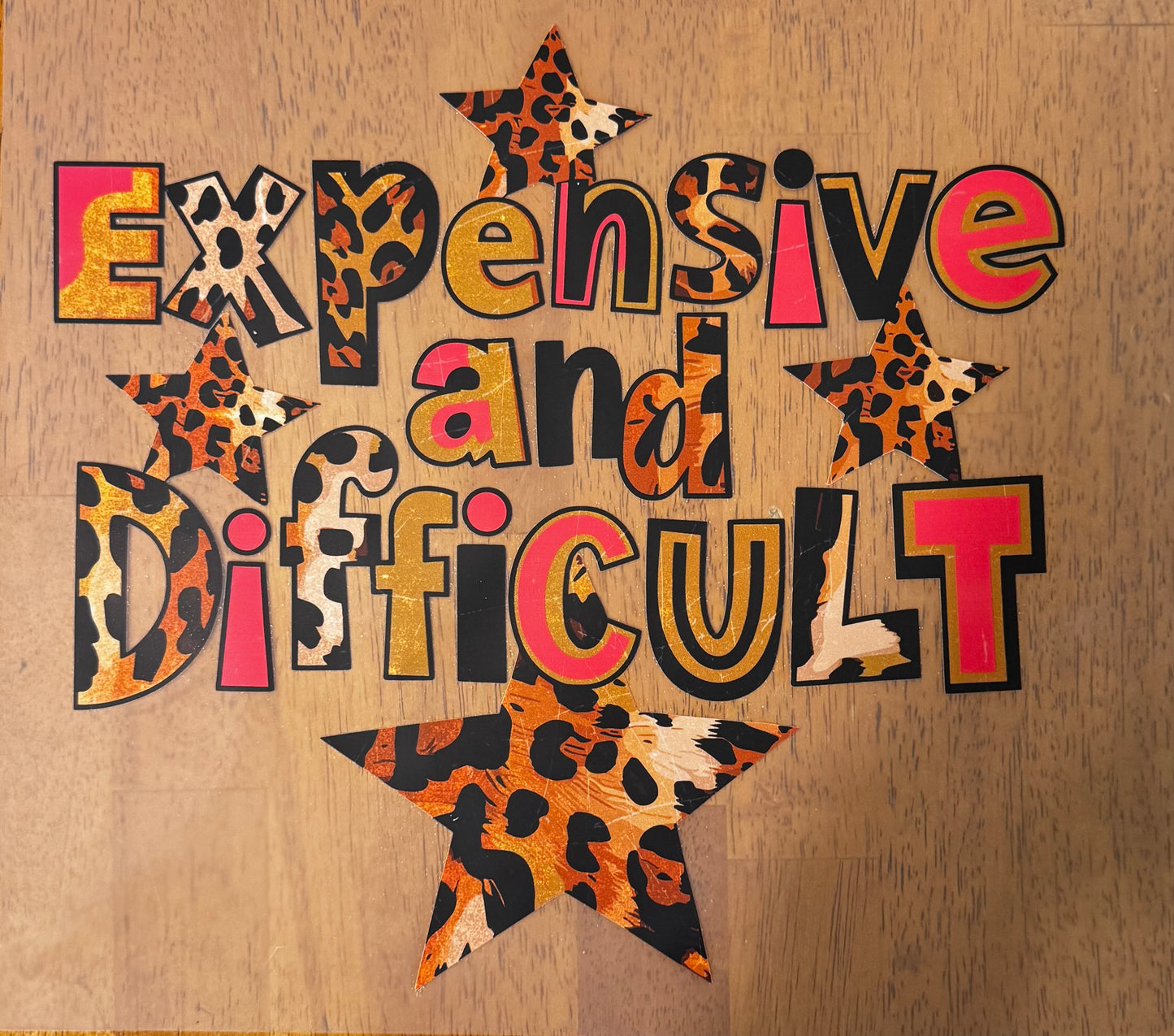 “Expensive & Difficult"