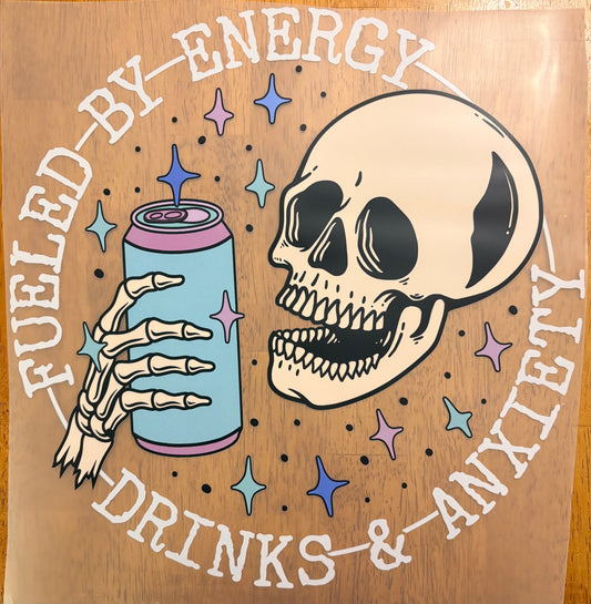 “Fueled by energy drinks & anxiety”